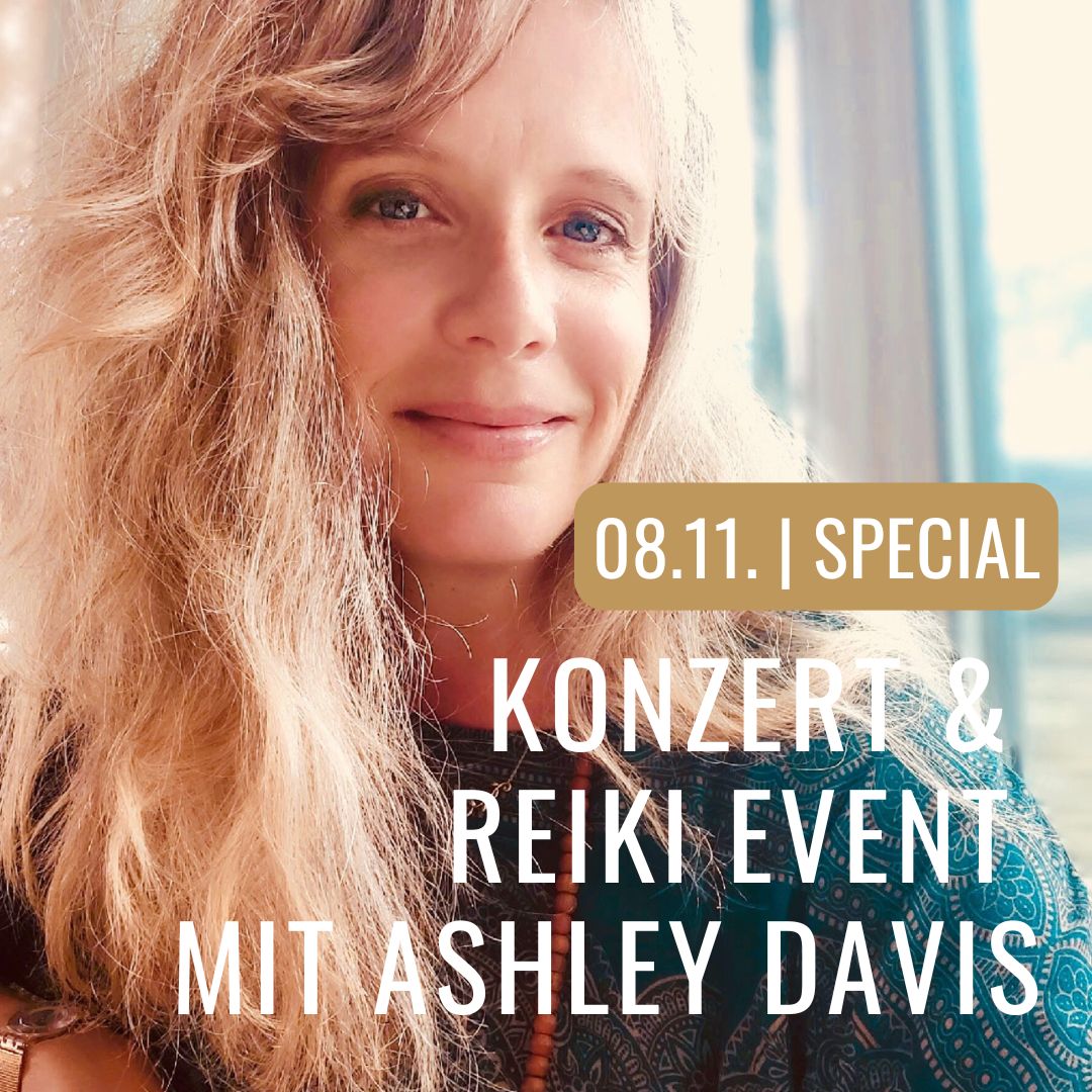 Exklusives Konzert & Reiki Event mit Ashley Davis im bodhi Studio Köln