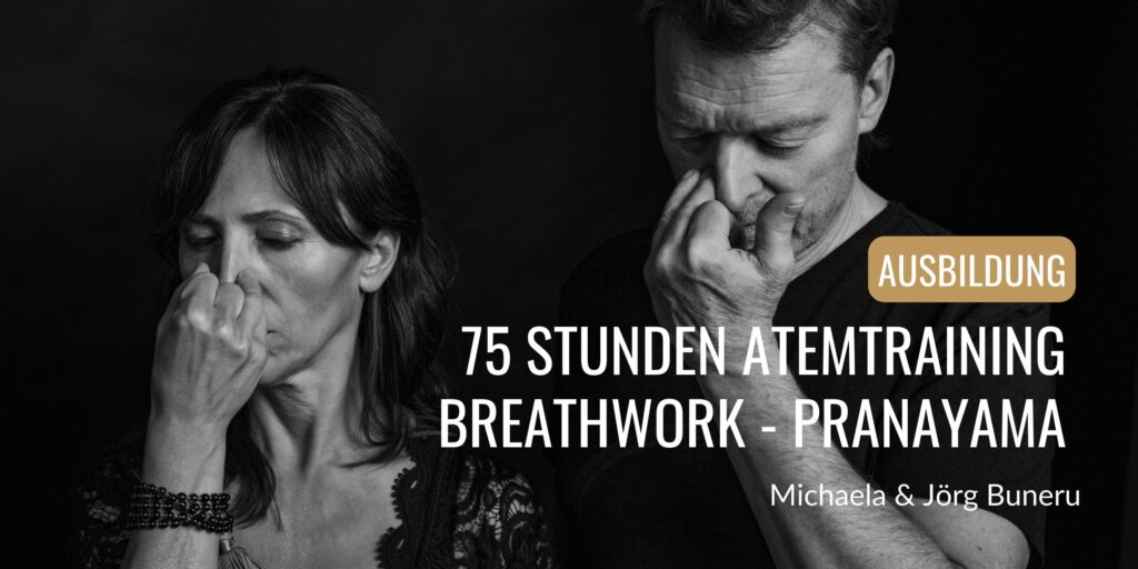 75 Stunden Atemtraining - Breathwork - Pranayama mit Michaela und Jörg Buneru im bodhi Studio