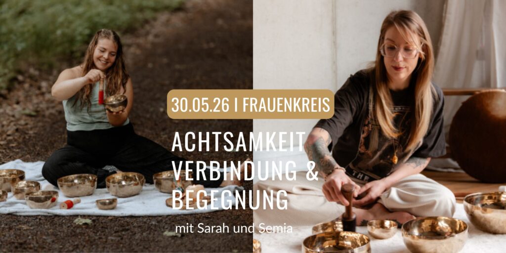 Frauenkreis mit sarah und Semia im bodhi Studio